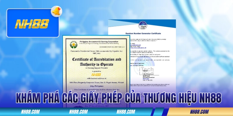 Khám phá các giấy phép của thương hiệu NH88