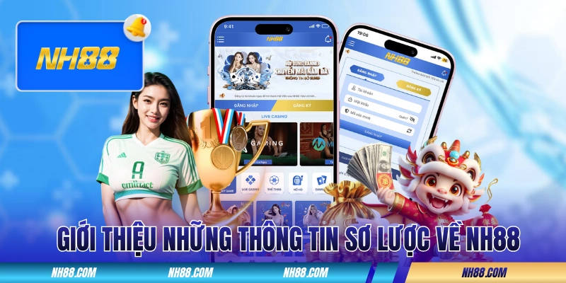 Giới thiệu NH88 những thông tin sơ lược về sân chơi