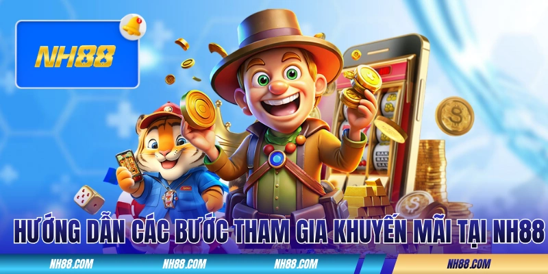 Hướng dẫn các bước tham gia khuyến mãi tại NH88
