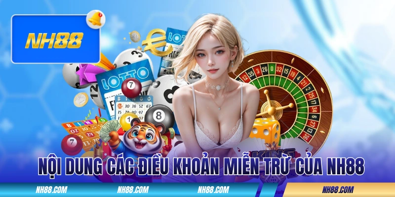 Nội dung các điều khoản miễn trừ của nhà cái hiện hành