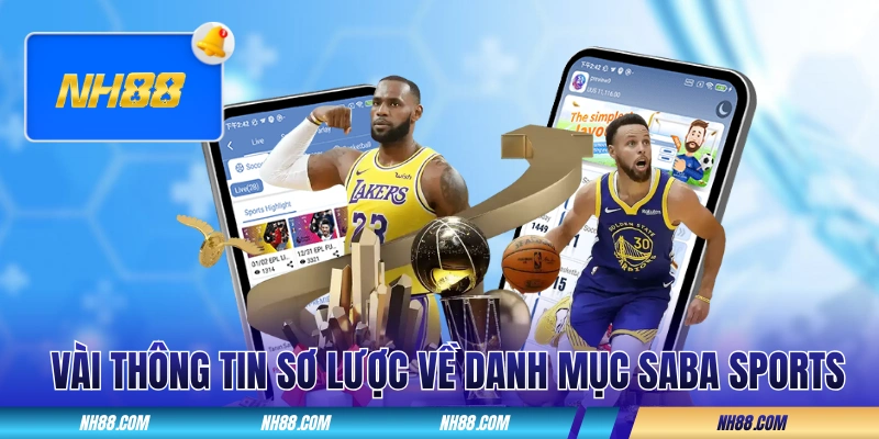 Vài thông tin sơ lược về danh mục SABA Sports