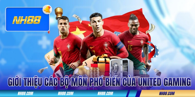 Giới thiệu các bộ môn phổ biến của United Gaming